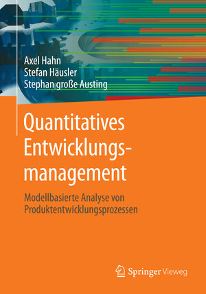 Buchcover Quantitatives Entwicklungsmanagement | Axel Hahn | EAN 9783642345104 | ISBN 3-642-34510-7 | ISBN 978-3-642-34510-4