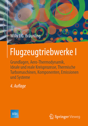 Buchcover Flugzeugtriebwerke | Willy J.G. Bräunling | EAN 9783642345388 | ISBN 3-642-34538-7 | ISBN 978-3-642-34538-8
