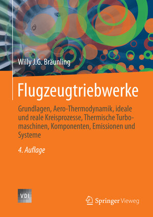 Buchcover Flugzeugtriebwerke | Willy J.G. Bräunling | EAN 9783642345395 | ISBN 3-642-34539-5 | ISBN 978-3-642-34539-5