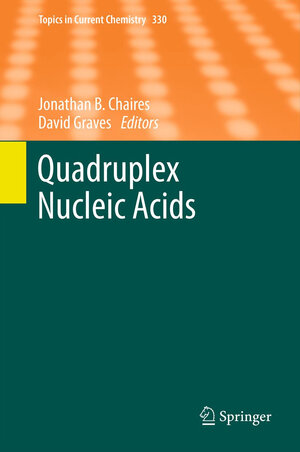 Buchcover Quadruplex Nucleic Acids | EAN 9783642347429 | ISBN 3-642-34742-8 | ISBN 978-3-642-34742-9
