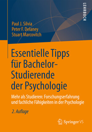 Buchcover Essentielle Tipps für Bachelor-Studierende der Psychologie | Paul J. Silvia | EAN 9783642348648 | ISBN 3-642-34864-5 | ISBN 978-3-642-34864-8