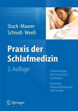 Buchcover Praxis der Schlafmedizin | Boris A. Stuck | EAN 9783642348808 | ISBN 3-642-34880-7 | ISBN 978-3-642-34880-8