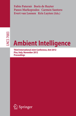 Buchcover Ambient Intelligence | EAN 9783642348976 | ISBN 3-642-34897-1 | ISBN 978-3-642-34897-6