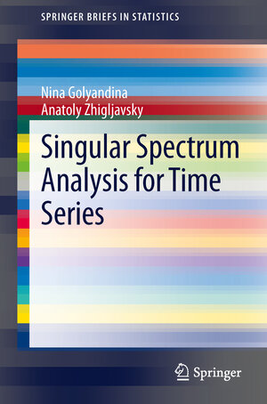 Buchcover Singular Spectrum Analysis for Time Series | Nina Golyandina | EAN 9783642349126 | ISBN 3-642-34912-9 | ISBN 978-3-642-34912-6