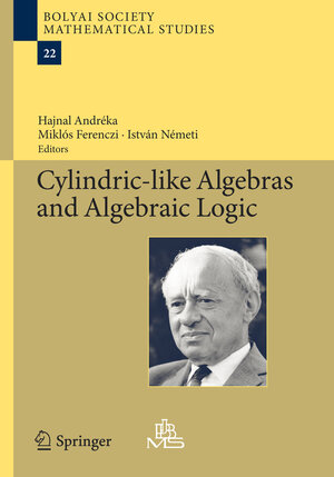 Buchcover Cylindric-like Algebras and Algebraic Logic  | EAN 9783642350245 | ISBN 3-642-35024-0 | ISBN 978-3-642-35024-5