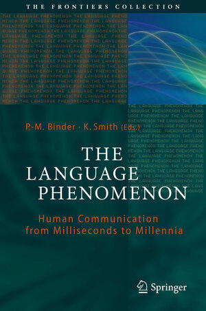 Buchcover The Language Phenomenon  | EAN 9783642360862 | ISBN 3-642-36086-6 | ISBN 978-3-642-36086-2