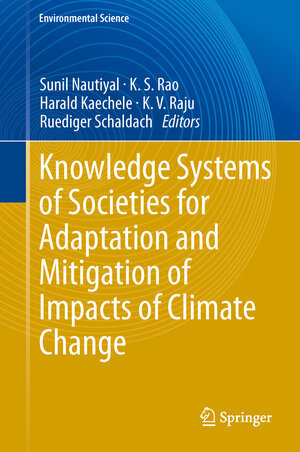 Buchcover Knowledge Systems of Societies for Adaptation and Mitigation of Impacts of Climate Change | EAN 9783642361432 | ISBN 3-642-36143-9 | ISBN 978-3-642-36143-2
