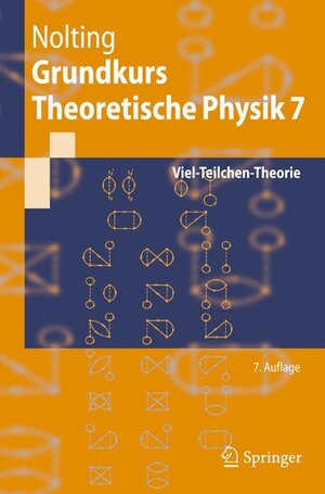 Buchcover Grundkurs Theoretische Physik 7 | Wolfgang Nolting | EAN 9783642362217 | ISBN 3-642-36221-4 | ISBN 978-3-642-36221-7