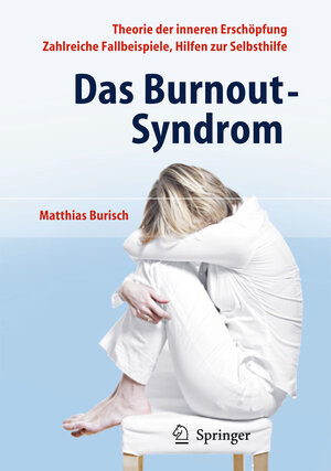Buchcover Das Burnout-Syndrom | Matthias Burisch | EAN 9783642362545 | ISBN 3-642-36254-0 | ISBN 978-3-642-36254-5