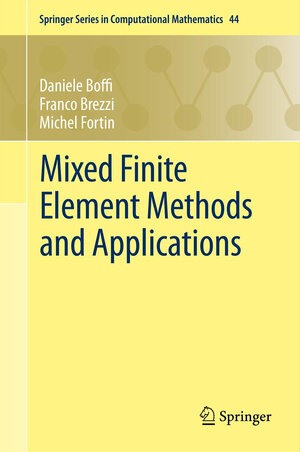Buchcover Mixed Finite Element Methods and Applications | Daniele Boffi | EAN 9783642365188 | ISBN 3-642-36518-3 | ISBN 978-3-642-36518-8