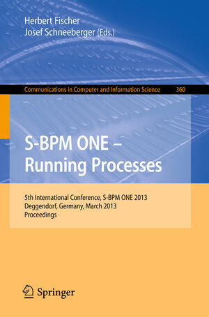 Buchcover S-BPM ONE - Running Processes  | EAN 9783642367533 | ISBN 3-642-36753-4 | ISBN 978-3-642-36753-3