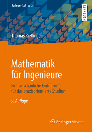 Buchcover Mathematik für Ingenieure | Thomas Rießinger | EAN 9783642368592 | ISBN 3-642-36859-X | ISBN 978-3-642-36859-2