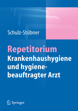 Buchcover Repetitorium Krankenhaushygiene und hygienebeauftragter Arzt  | EAN 9783642368646 | ISBN 3-642-36864-6 | ISBN 978-3-642-36864-6