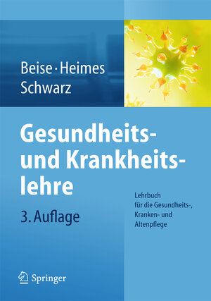 Buchcover Gesundheits- und Krankheitslehre | Uwe Beise | EAN 9783642369841 | ISBN 3-642-36984-7 | ISBN 978-3-642-36984-1
