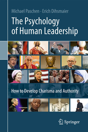 Buchcover The Psychology of Human Leadership | Michael Paschen | EAN 9783642370540 | ISBN 3-642-37054-3 | ISBN 978-3-642-37054-0