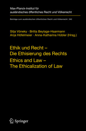 Buchcover Ethik und Recht - Die Ethisierung des Rechts/Ethics and Law - The Ethicalization of Law  | EAN 9783642370908 | ISBN 3-642-37090-X | ISBN 978-3-642-37090-8