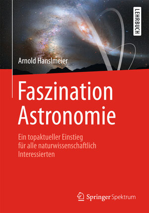 Buchcover Faszination Astronomie | Arnold Hanslmeier | EAN 9783642373541 | ISBN 3-642-37354-2 | ISBN 978-3-642-37354-1