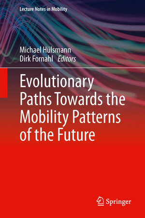 Buchcover Evolutionary Paths Towards the Mobility Patterns of the Future | EAN 9783642375583 | ISBN 3-642-37558-8 | ISBN 978-3-642-37558-3