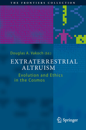 Buchcover Extraterrestrial Altruism | EAN 9783642377501 | ISBN 3-642-37750-5 | ISBN 978-3-642-37750-1