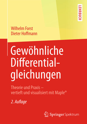 Buchcover Gewöhnliche Differentialgleichungen | Wilhelm Forst | EAN 9783642378836 | ISBN 3-642-37883-8 | ISBN 978-3-642-37883-6