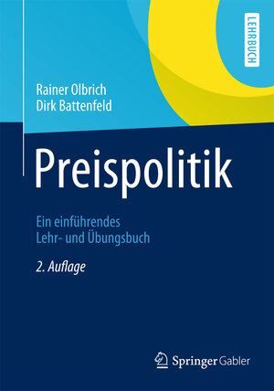 Buchcover Preispolitik | Rainer Olbrich | EAN 9783642379475 | ISBN 3-642-37947-8 | ISBN 978-3-642-37947-5