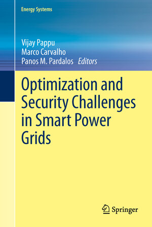 Buchcover Optimization and Security Challenges in Smart Power Grids | EAN 9783642381348 | ISBN 3-642-38134-0 | ISBN 978-3-642-38134-8