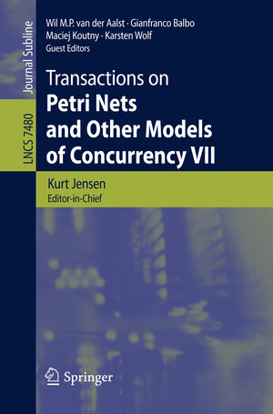 Buchcover Transactions on Petri Nets and Other Models of Concurrency VII | EAN 9783642381430 | ISBN 3-642-38143-X | ISBN 978-3-642-38143-0