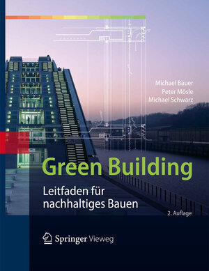 Buchcover Green Building | Michael Bauer | EAN 9783642382963 | ISBN 3-642-38296-7 | ISBN 978-3-642-38296-3