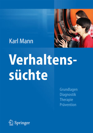 Buchcover Verhaltenssüchte  | EAN 9783642383632 | ISBN 3-642-38363-7 | ISBN 978-3-642-38363-2