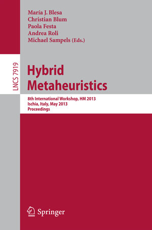 Buchcover Hybrid Metaheuristics  | EAN 9783642385155 | ISBN 3-642-38515-X | ISBN 978-3-642-38515-5