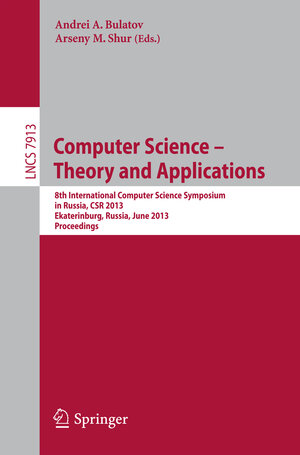 Buchcover Computer Science - Theory and Applications  | EAN 9783642385360 | ISBN 3-642-38536-2 | ISBN 978-3-642-38536-0