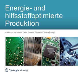 Buchcover Energie- und hilfsstoffoptimierte Produktion  | EAN 9783642386923 | ISBN 3-642-38692-X | ISBN 978-3-642-38692-3