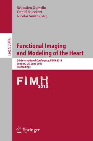 Buchcover Functional Imaging and Modeling of the Heart | EAN 9783642388989 | ISBN 3-642-38898-1 | ISBN 978-3-642-38898-9