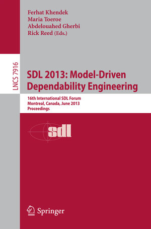 Buchcover SDL 2013: Model Driven Dependability Engineering  | EAN 9783642389108 | ISBN 3-642-38910-4 | ISBN 978-3-642-38910-8