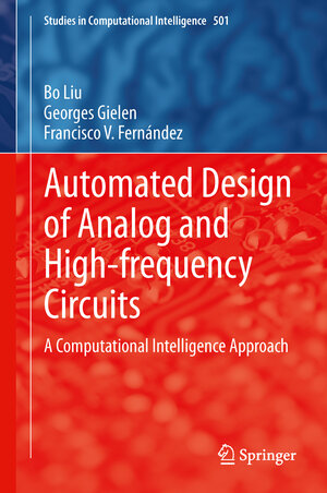 Buchcover Automated Design of Analog and High-frequency Circuits | Bo Liu | EAN 9783642391620 | ISBN 3-642-39162-1 | ISBN 978-3-642-39162-0