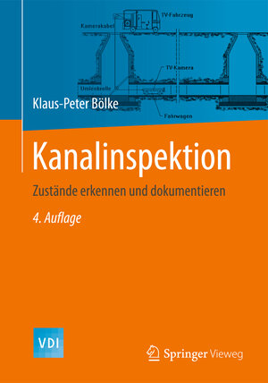 Buchcover Kanalinspektion | Klaus-Peter Bölke | EAN 9783642392207 | ISBN 3-642-39220-2 | ISBN 978-3-642-39220-7