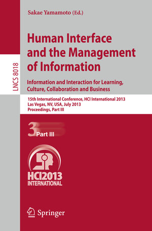 Buchcover Human Interface and the Management of Information | EAN 9783642392269 | ISBN 3-642-39226-1 | ISBN 978-3-642-39226-9