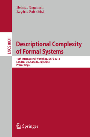 Buchcover Descriptional Complexity of Formal Systems  | EAN 9783642393105 | ISBN 3-642-39310-1 | ISBN 978-3-642-39310-5