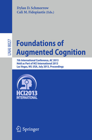 Buchcover Foundations of Augmented Cognition  | EAN 9783642394539 | ISBN 3-642-39453-1 | ISBN 978-3-642-39453-9