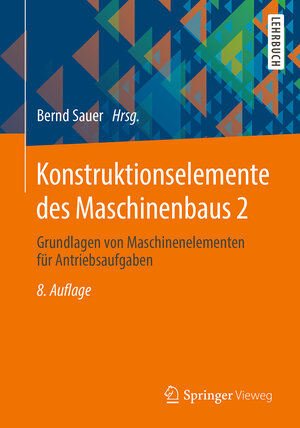 Buchcover Konstruktionselemente des Maschinenbaus 2  | EAN 9783642395024 | ISBN 3-642-39502-3 | ISBN 978-3-642-39502-4
