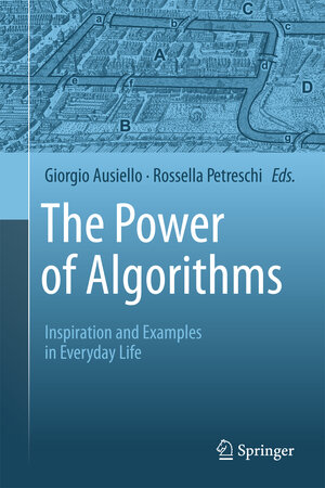 Buchcover The Power of Algorithms | EAN 9783642396526 | ISBN 3-642-39652-6 | ISBN 978-3-642-39652-6