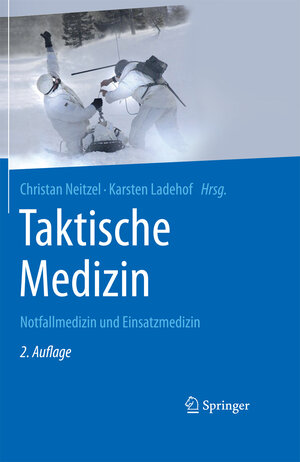 Buchcover Taktische Medizin  | EAN 9783642396892 | ISBN 3-642-39689-5 | ISBN 978-3-642-39689-2