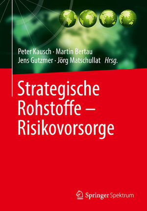 Buchcover Strategische Rohstoffe — Risikovorsorge  | EAN 9783642397042 | ISBN 3-642-39704-2 | ISBN 978-3-642-39704-2