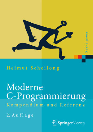 Buchcover Moderne C-Programmierung | Helmut Schellong | EAN 9783642400582 | ISBN 3-642-40058-2 | ISBN 978-3-642-40058-2