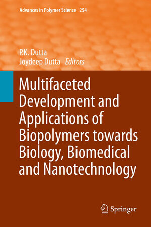 Buchcover Multifaceted Development and Application of Biopolymers for Biology, Biomedicine and Nanotechnology | EAN 9783642401237 | ISBN 3-642-40123-6 | ISBN 978-3-642-40123-7