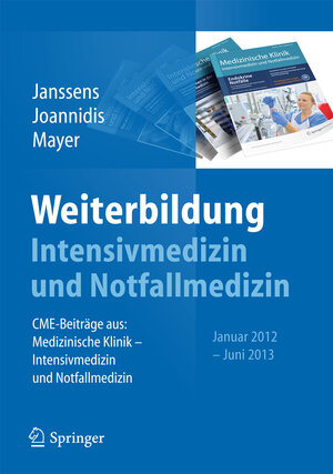 Buchcover Weiterbildung Intensivmedizin und Notfallmedizin  | EAN 9783642407376 | ISBN 3-642-40737-4 | ISBN 978-3-642-40737-6