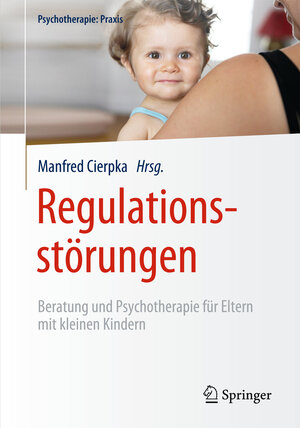 Buchcover Regulationsstörungen  | EAN 9783642407413 | ISBN 3-642-40741-2 | ISBN 978-3-642-40741-3