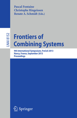 Buchcover Frontiers of Combining Systems | EAN 9783642408854 | ISBN 3-642-40885-0 | ISBN 978-3-642-40885-4