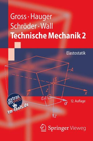 Buchcover Technische Mechanik 2 | Dietmar Gross | EAN 9783642409653 | ISBN 3-642-40965-2 | ISBN 978-3-642-40965-3