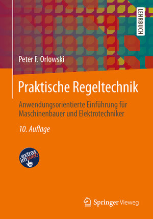 Buchcover Praktische Regeltechnik | Peter F. Orlowski | EAN 9783642412332 | ISBN 3-642-41233-5 | ISBN 978-3-642-41233-2
